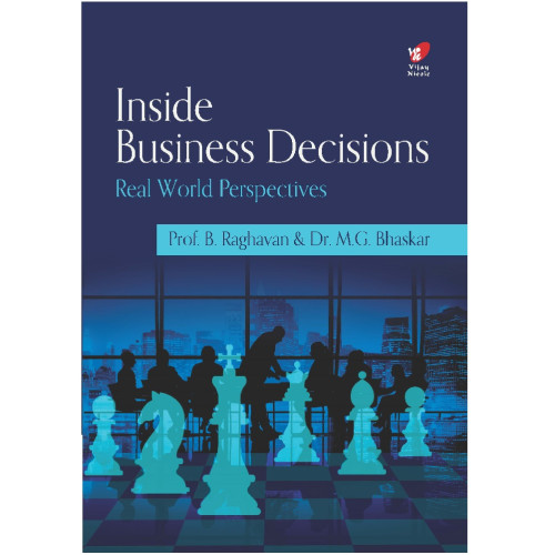 Inside Business Decisions - Real World Perspectives Inside Business Decisions - Real World Perspectives