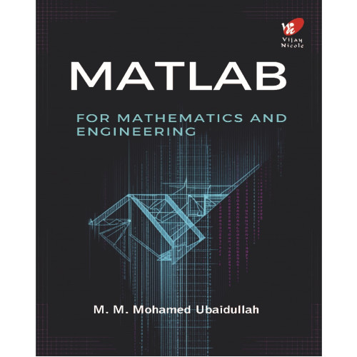 MATLAB FOR MATHEMATICS AND ENGINEERING