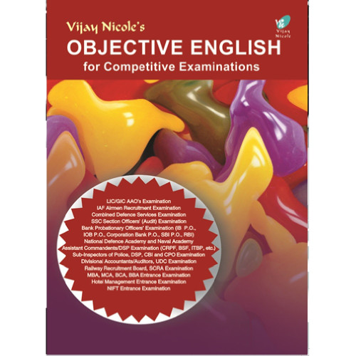 Vijay Nicole's Objective English for Competitive Examinations Vijay Nicole's Objective English for Competitive Examinations