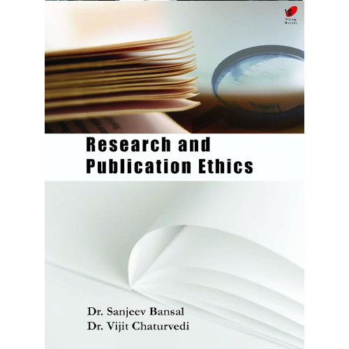 Research and Publication Ethics Research and Publication Ethics