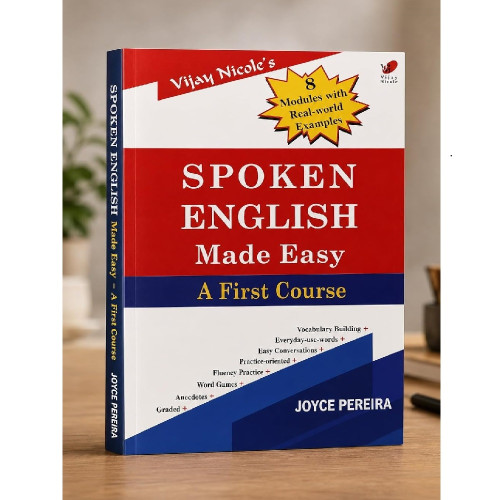Spoken English Made Easy – A First Course Spoken English Made Easy – A First Course