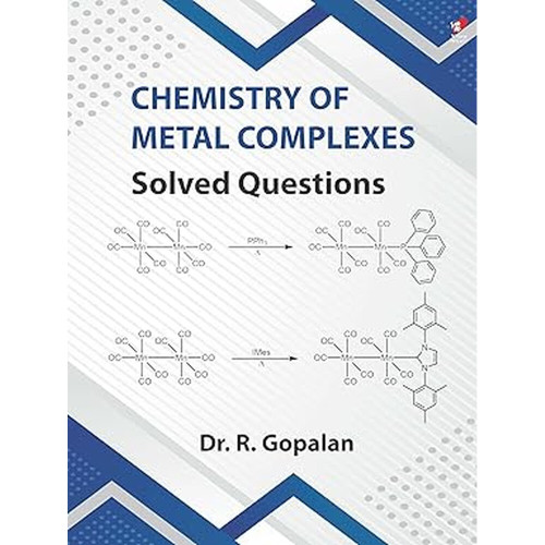 Chemistry of Metal Complexes - Solved Questions