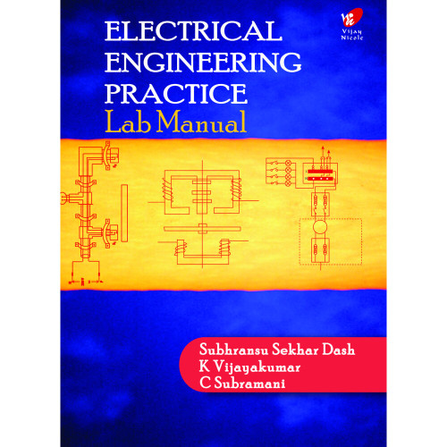 Electrical Engineering Practice Lab Manual Electrical Engineering Practice Lab Manual