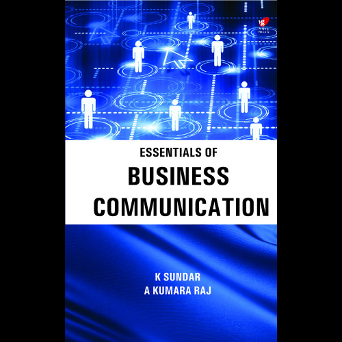 Essentials of Business Communication