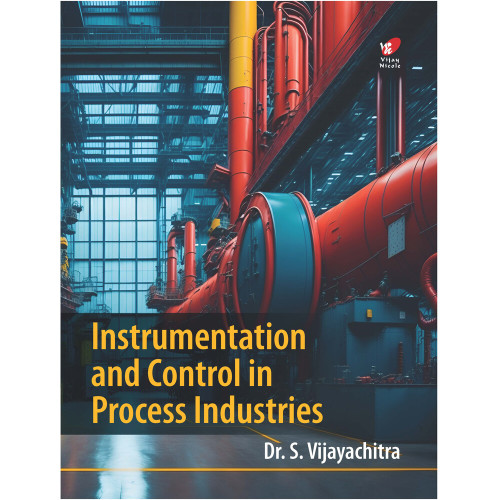 Instrumentation and Control in Process Industries