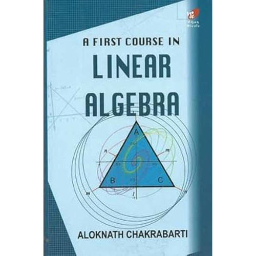 A First Course in Linear Algebra A First Course in Linear Algebra